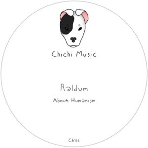 Raldum - About Humanism [CH166]