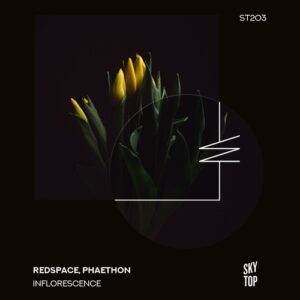 Redspace & Phaéthon - Inflorescence [ST203]