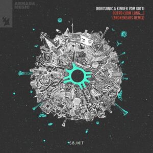 Robosonic, Kinder vom Kotti - Outro (How Long...) - Brokenears Remix [ARSBJKT195R1]