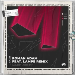 Roman Adam - Last Night [SA228]