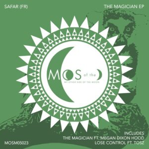Safar (FR) - The Magician EP [MOSM05023]
