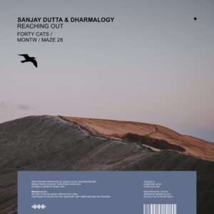 Sanjay Dutta & Dharmalogy - Reaching Out [ALLEY242]