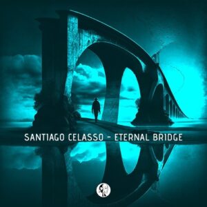 Santiago Celasso - Eternal Bridge [SYYKBLK090]