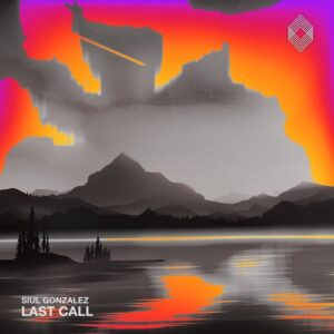 Siul Gonzalez - Last Call [KLTD53]