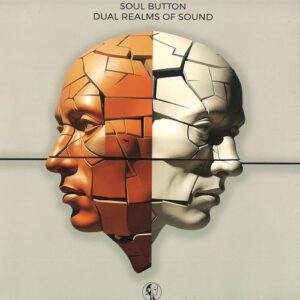 Soul Button - Dual Realms Of Sound