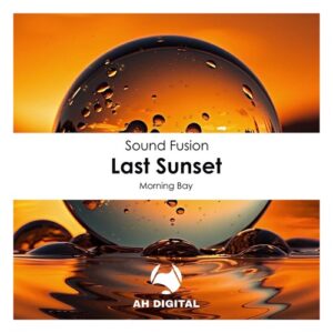 Sound Fusion - Last Sunset [AHD346]