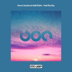 Trevor Gordon, Matt Prehn - Feel The Sky [PR2023703]