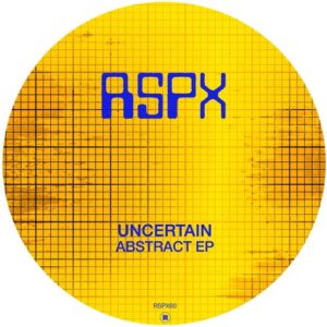 Uncertain - Abstract EP [RSPX60]