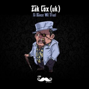 Zak Cox (UK) - In Dance We Trust [MRCARTER204]