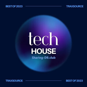 Traxsource Top 200 Tech House of 2023
