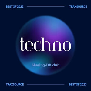 Traxsource Top 200 Techno of 2023