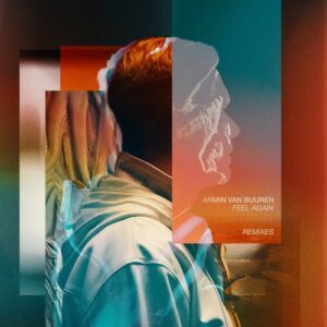 Armin van Buuren - Feel Again (Remixes) - Extended Versions [ARDI4492]