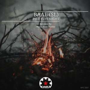 Baal (SL) - Fire Flys Night [MYC1287]