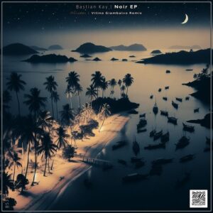 Bastian Kay - Noir EP [BS351]
