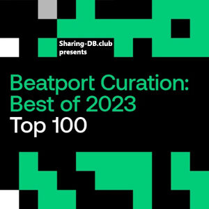 Beatport Curation Best of 2023 Top 100