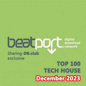 Beatport Top 100 Tech House December 2023