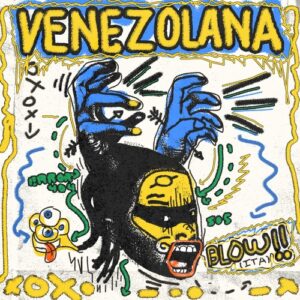 Blow (ITA) - Venezolana [DLR151]