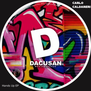 Carlo Caldareri - Hands Up EP [DMR388]