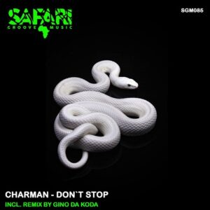 Charman - Don't Stop [SGM085]