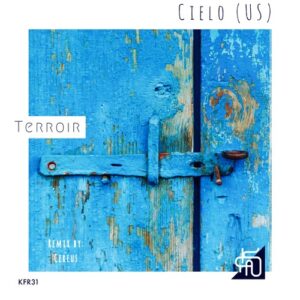 Cielo (US), Audaks - Terroir [KFR31]