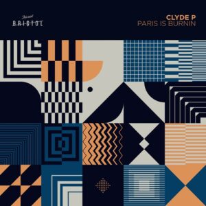 Clyde P - Paris Is Burnin' [TAB108]
