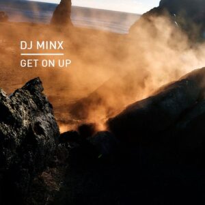DJ Minx - Get On Up [KD182BP]