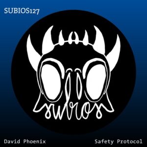 David Phoenix - Safety Protocol [SUBIOS127]