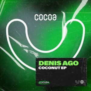 Denis Ago - Coconut [COC124]