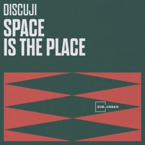 Discuji - Space is The Place EP [SU101]