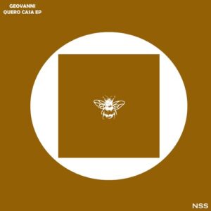 Geovanni - Quero Casa EP [NSS188]