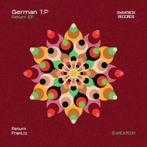 German T.P - Return EP [SWEAT031]