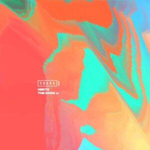 Hertz - The Dogs EP [SUARA502]