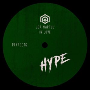 Joa Martul - In Love [PHYPE016]