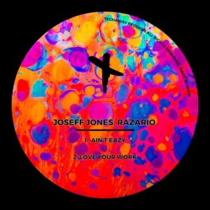 Joseff Jones, Razario - Ain't Eazy EP [TEC239]