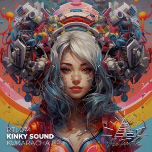 Kinky Sound - Kukaracha EP [RTL074]