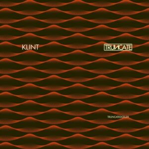 Klint - Ninth Circle [TRUNCATEDGTL29]