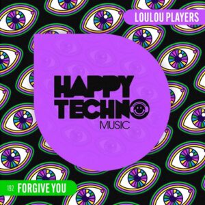 LouLou Players - Forgive You [HTM192]