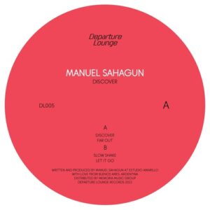 Manuel Sahagun - Discover [DL005]