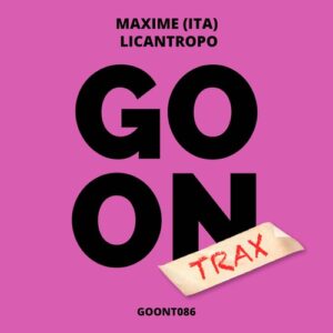 Maxime (ITA) - Licantropo [GOONT086]