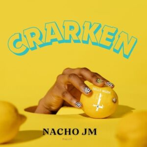 Nacho JM - Crarken [SM112]