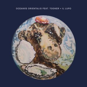 Oceanvs Orientalis & Tooker (KMLN) - Il Lupo [CRM303]