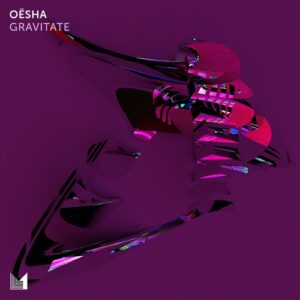 Oësha - Gravitate [Einmusika267]