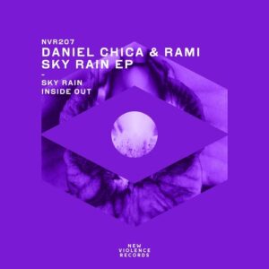 Rami, Daniel Chica - Sky Rain EP [NVR207]