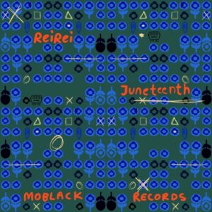 ReiRei - Juneteenth [MBR570]