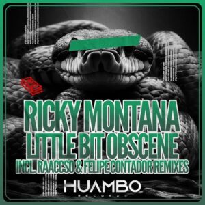 Ricky Montana - Little Bit Obscene [HUAM634]