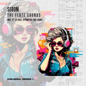 SEDOM - The Flute Sounds [SUS130]