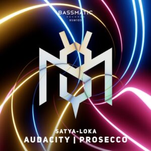 Satya-loka - Audacity / Prosecco [BSM105]
