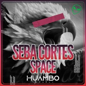 Seba Cortes - Space [HUAM635]