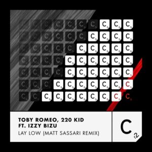 Toby Romeo, Izzy Bizu, 220 KID - Lay Low (Matt Sassari Remix) [ITC3243RBP]