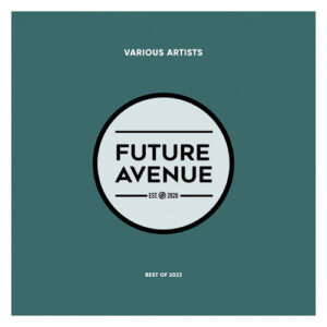 VA - Future Avenue Best of 2023 [FALP037]
